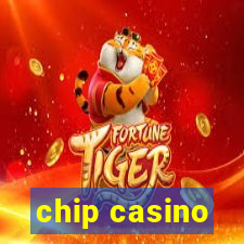 chip casino